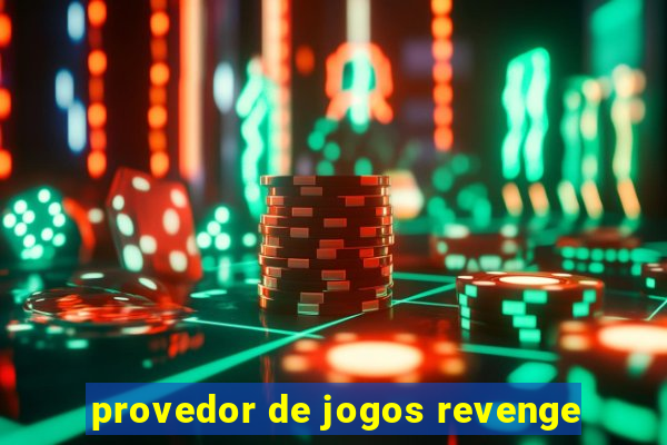 provedor de jogos revenge